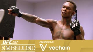 UFC 287: Embedded - Эпизод 4